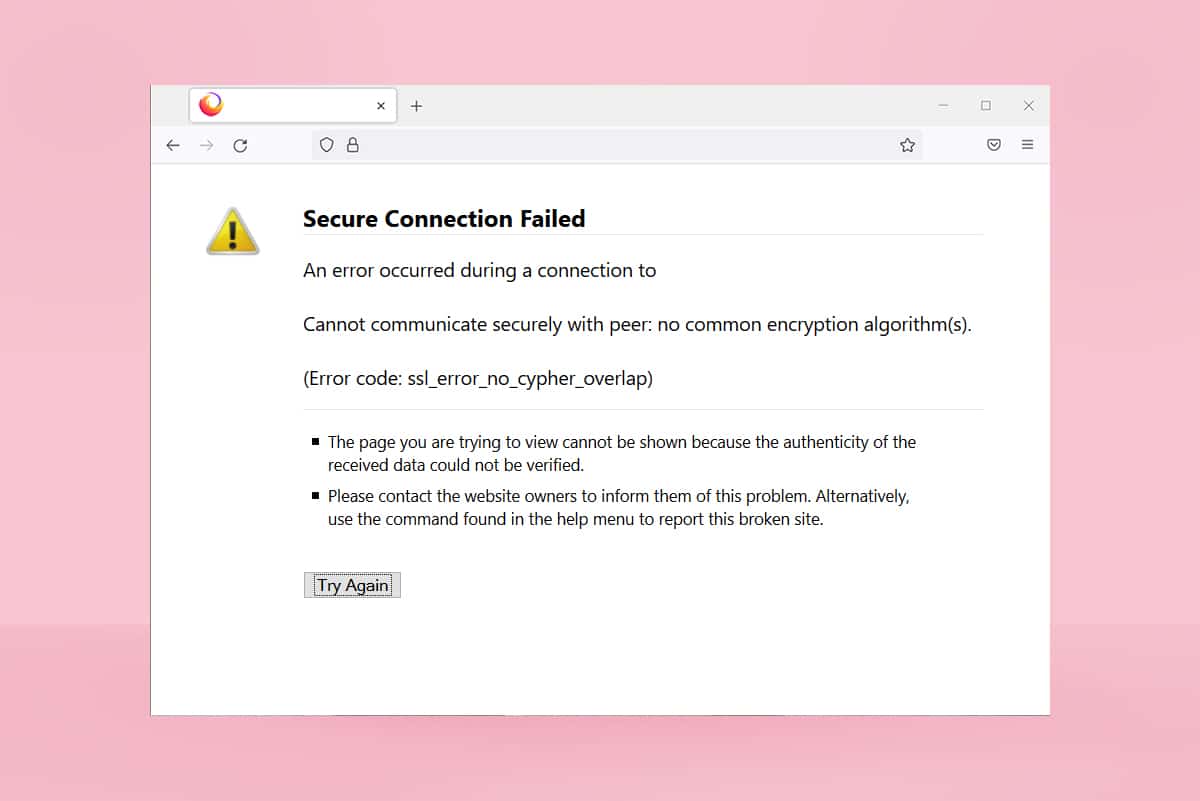 修復 Windows 10 中的 Firefox SSL_ERROR_NO_CYPHER_OVERLAP