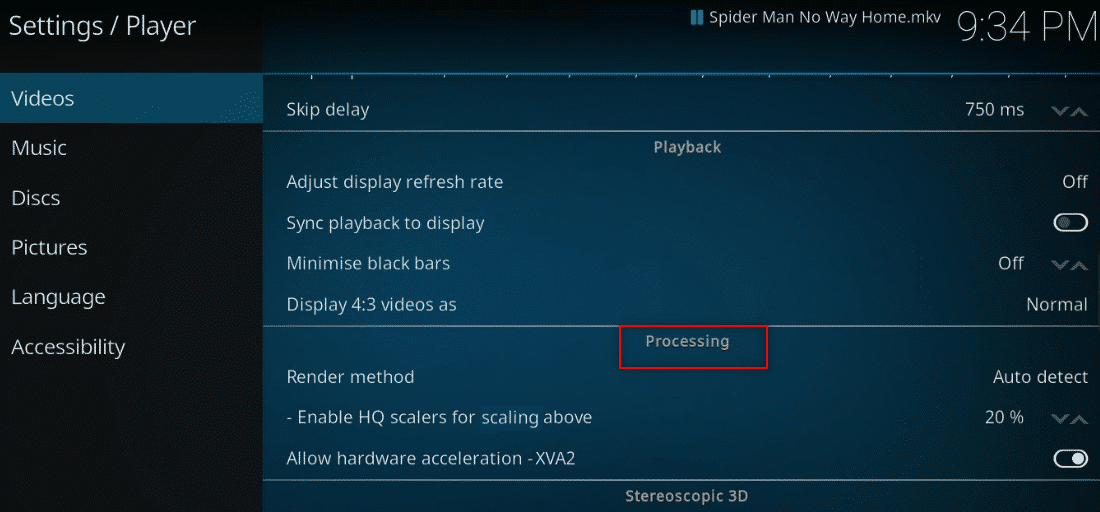 Kodi oynatıcı ayarındaki listede İşleme bölümünü bulmak için aşağı kaydırın