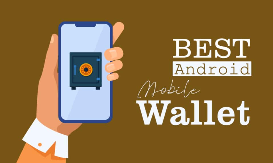 Top 10 der besten Android Mobile Wallet