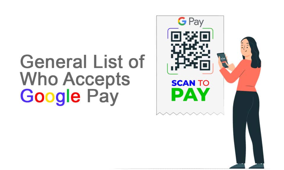 Comment trouver qui accepte Google Pay