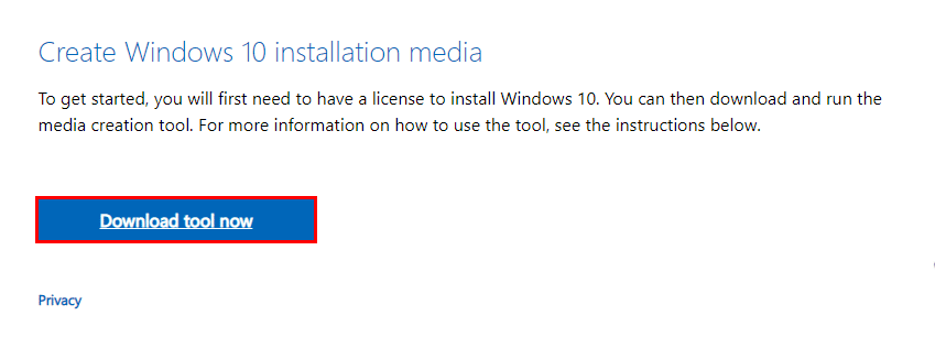 Ahora, haga clic en el botón Descargar herramienta ahora en Crear medios de instalación de Windows 10