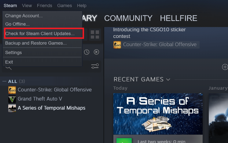 Haga clic en Buscar actualizaciones de clientes de Steam. Arreglar Steam debe estar ejecutándose para jugar este juego