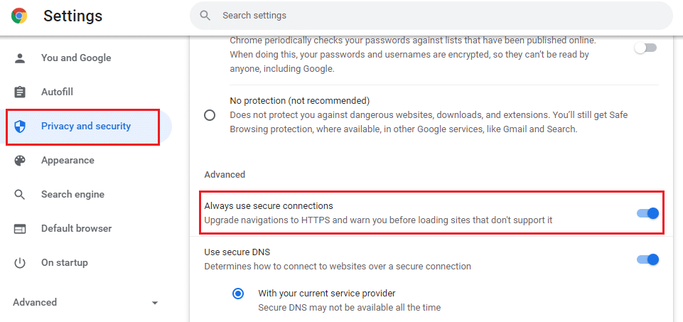 Ardından, ana sayfayı aşağı kaydırın ve Gelişmiş menüsü altındaki Her zaman güvenli bağlantıları kullan seçeneğini etkinleştirin. Chrome'da engellenen sitelere nasıl erişilir