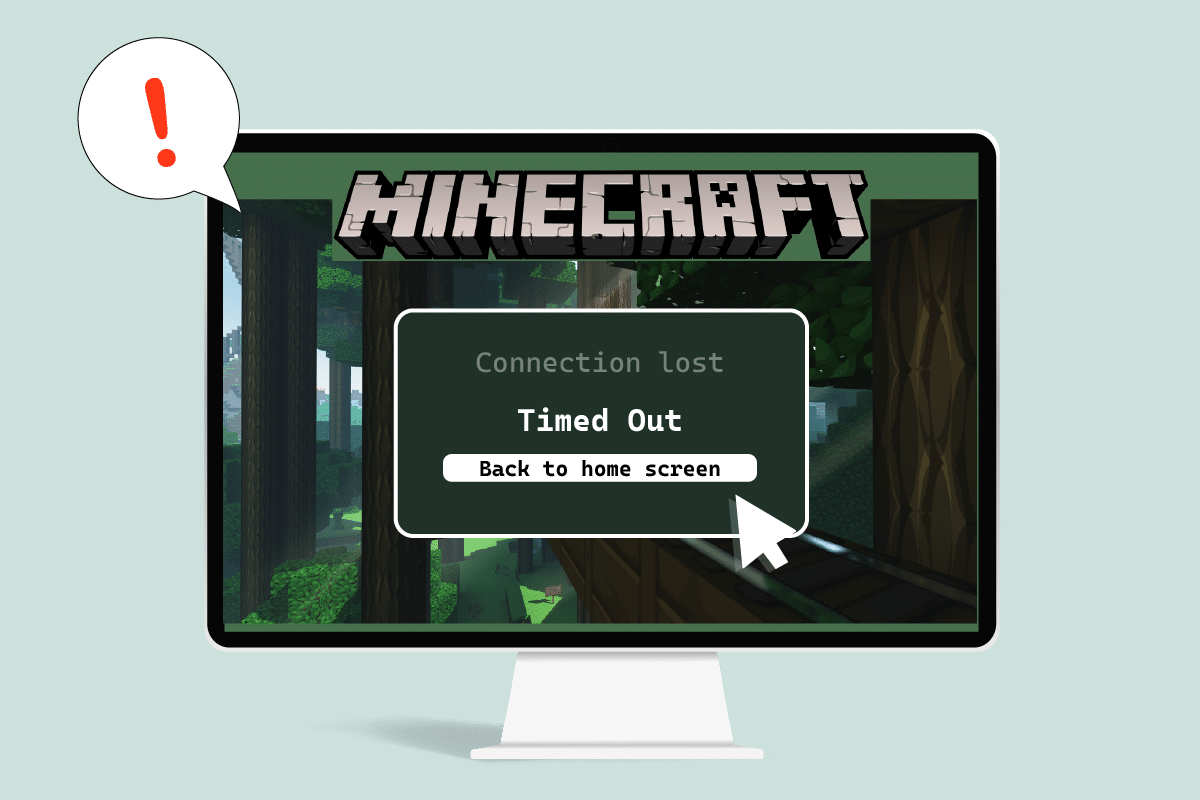 تم إصلاح انتهاء مهلة اتصال Minecraft لعدم وجود خطأ في المعلومات الإضافية