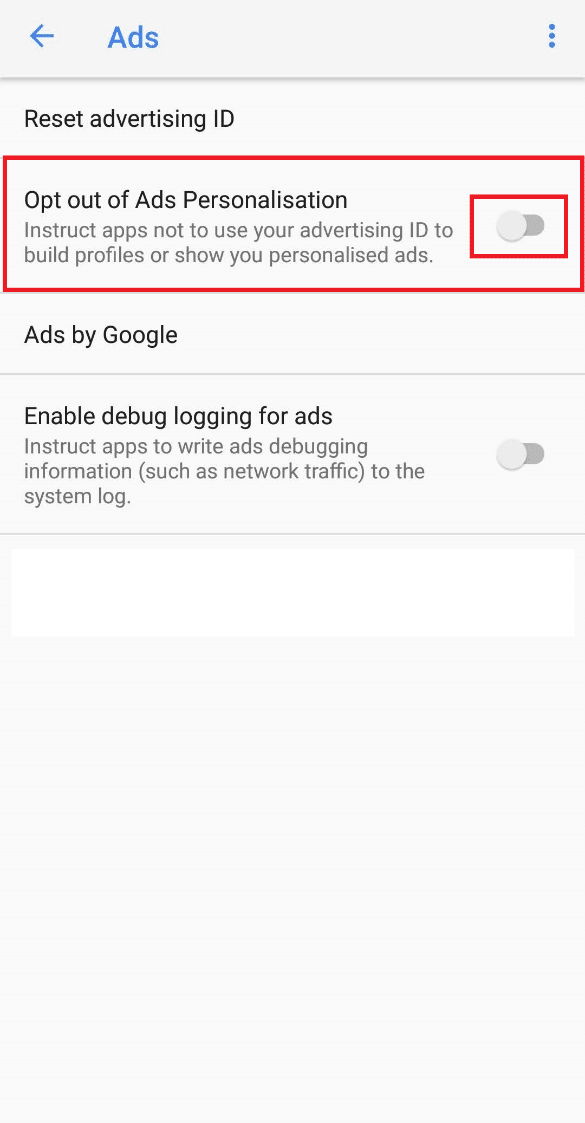 Toque la opción de alternar junto a la opción de exclusión de la personalización de anuncios. Cómo comprobar si alguien está espiando tu teléfono
