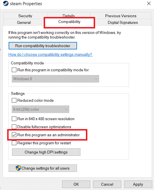 Pilih opsi Jalankan sebagai Administrator dari menu Kompatibilitas. Perbaiki Steam Stuck saat Mempersiapkan Peluncuran di Windows 10
