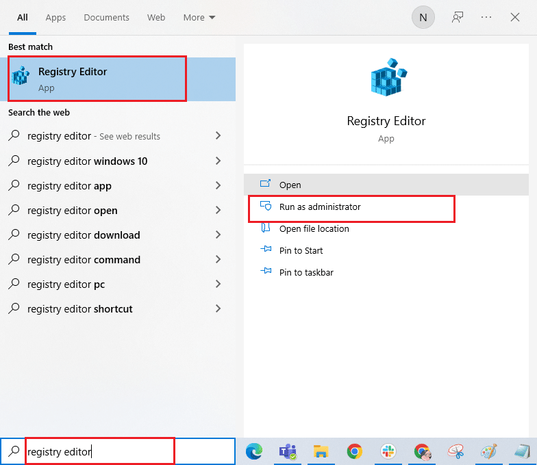 Presione la tecla de Windows y escriba Editor del registro y haga clic en Ejecutar como administrador.