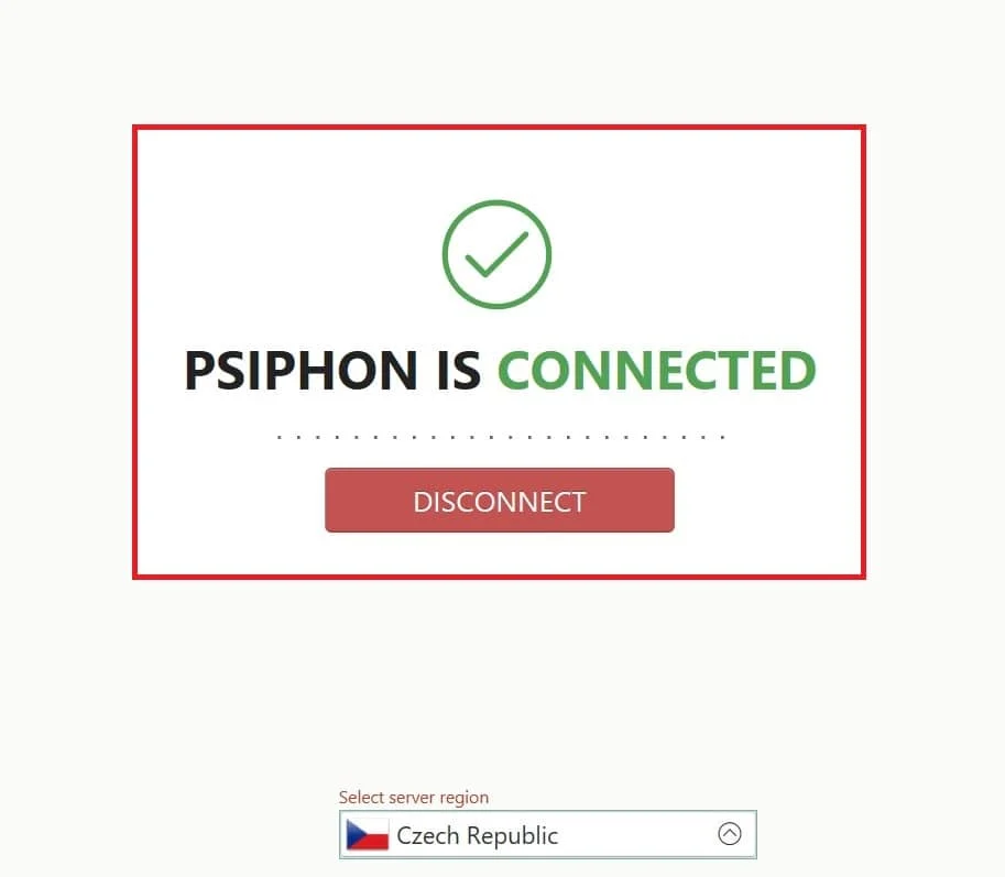 如果它顯示 PSIPHON IS CONNECTED 則表示它已連接到服務器。