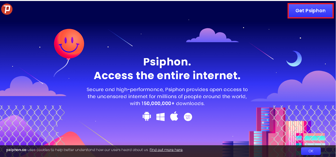 Vizitați site-ul web oficial al Psiphon și faceți clic pe Obțineți Psiphon