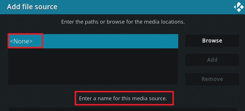 Di sini, klik dua kali pada Add source diikuti oleh None di kotak Add file source. 5 Pengaya Kodi Terbaik untuk Kebugaran dan Latihan