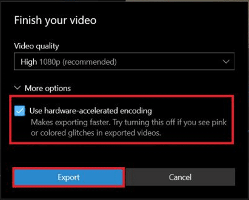 Daha fazla seçenek menüsünü genişletin ve Donanım hızlandırmalı kodlamayı kullan için bir sonrakini işaretleyin. Windows 10'da Video Nasıl Kırpılır