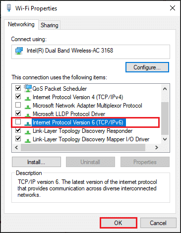 ยกเลิกการเลือกตัวเลือก Internet Protocol Version 6 แล้วคลิก OK