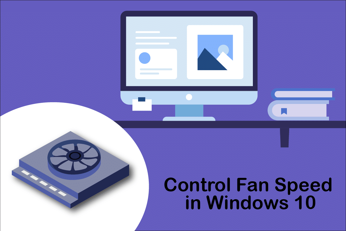 Como controlar a velocidade do ventilador no Windows 10