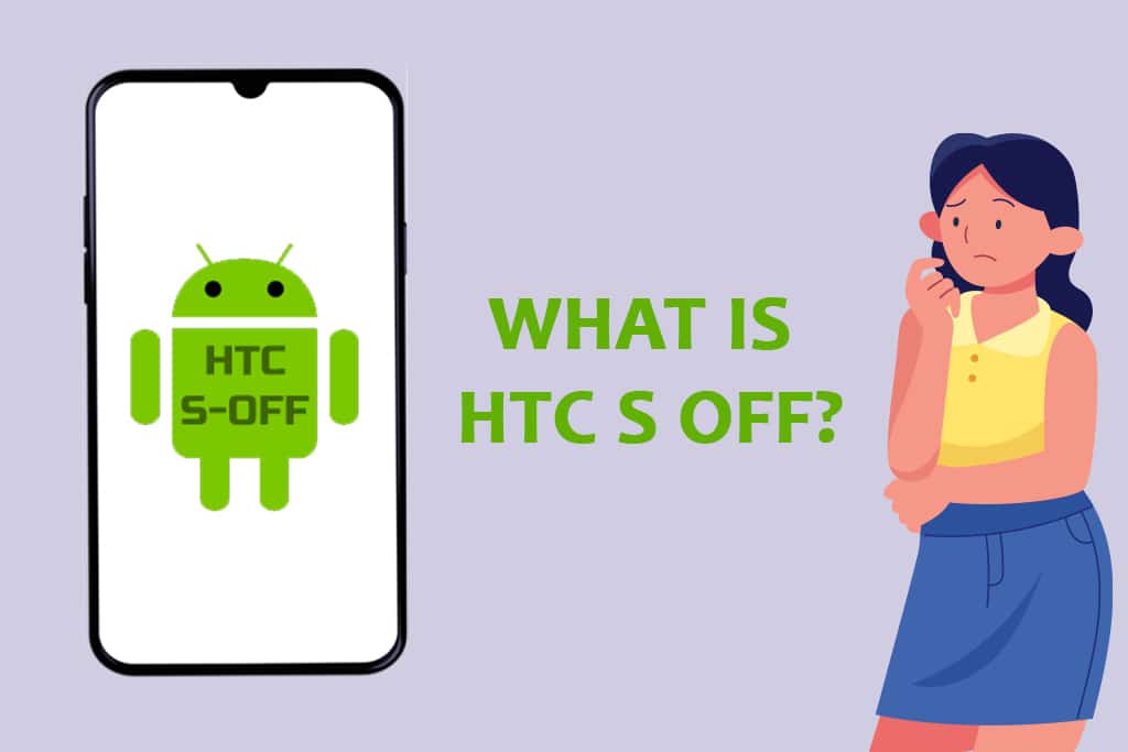 O que é HTC S-OFF