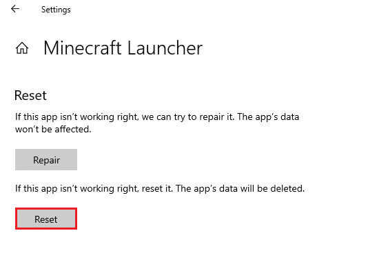 Menyetel ulang Peluncur Minecraft akan menghapus data aplikasi. Perbaiki Kesalahan Microsoft Store 0x80073D12 di Windows 10