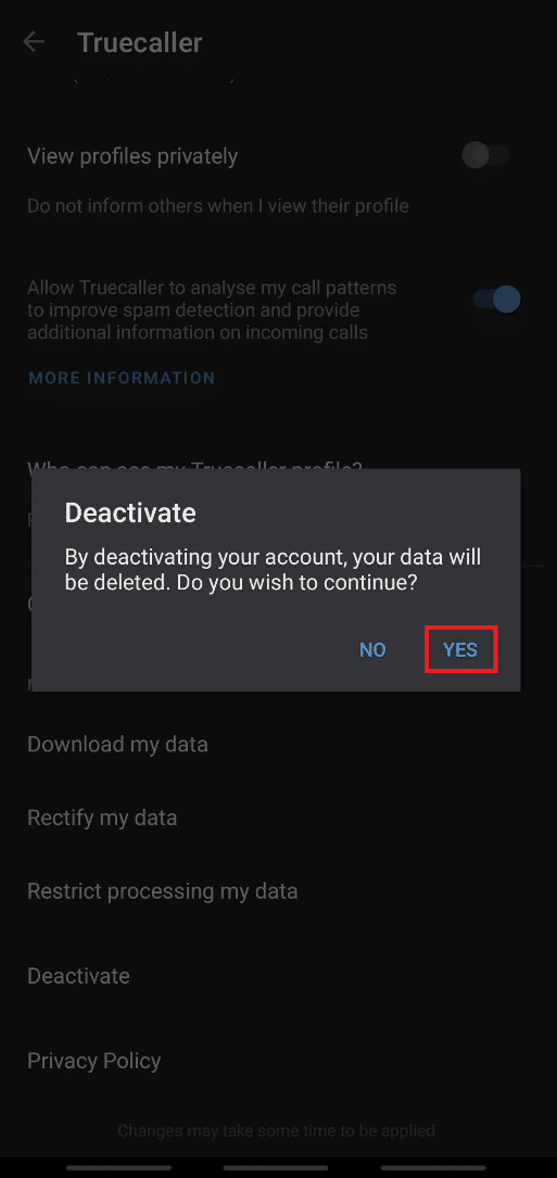 Confirmez en appuyant sur OUI. Comment retirer votre numéro de Truecaller