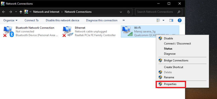 cliquez sur Propriétés. Correction de l'accès Internet privé ne se connecte pas dans Windows 10