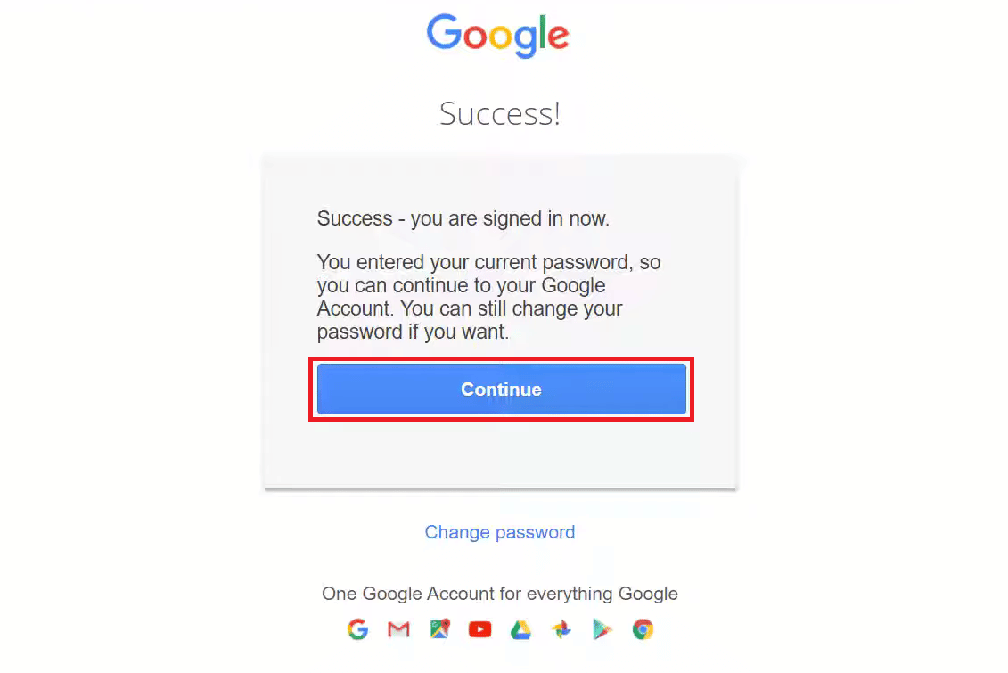 vous serez connecté avec succès à votre ancien compte Gmail. Cliquez sur Continuer