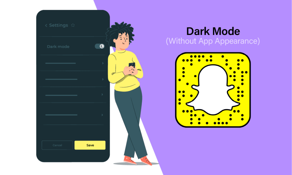 如何在沒有外觀的情況下在 Snapchat 上獲得暗模式