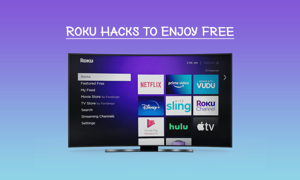 Wie man Roku hackt, um kostenlose Kanäle zu erhalten