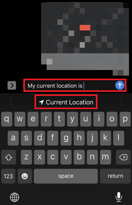 Geben Sie den Ausdruck „Ich bin bei“ oder „Mein aktueller Standort ist“ ein und tippen Sie auf „Aktueller Standort“.