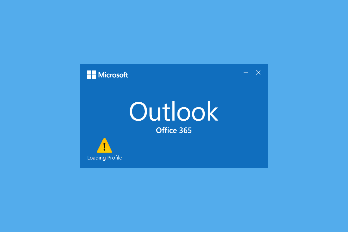 إصلاح مشكلة توقف Outlook عند تحميل ملف التعريف على نظام التشغيل Windows 10