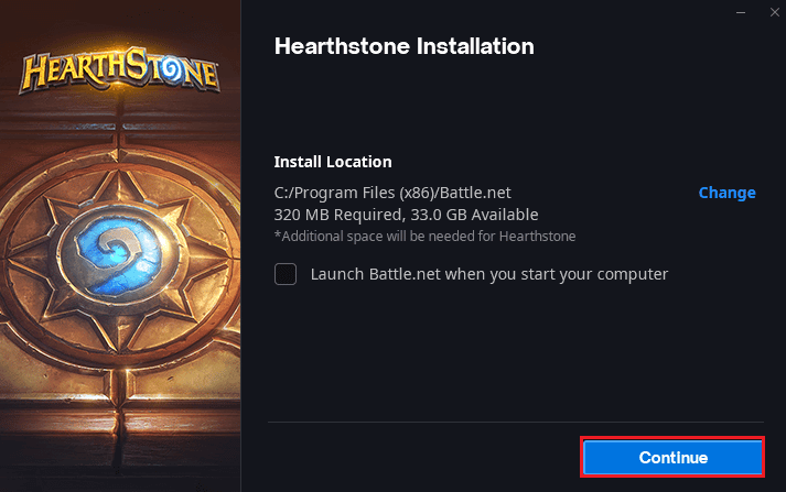 คลิกดำเนินการต่อหลังจากเลือกตำแหน่งการติดตั้งเกม Hearthstone