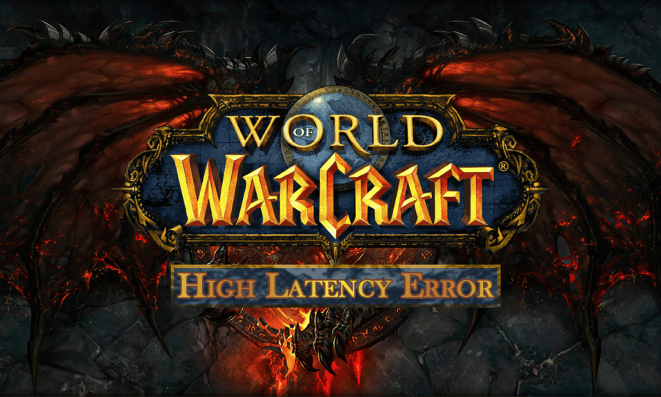 إصلاح WOW High Latency لكن الإنترنت جيد في Windows 10