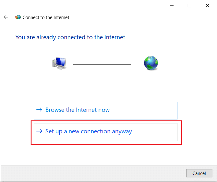 Fare clic su Configura comunque una nuova connessione