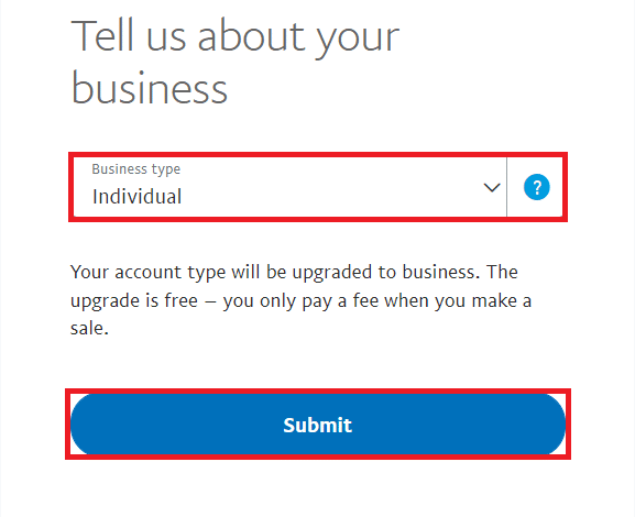 Fare clic su Invia dopo la selezione | Come cambiare il conto PayPal da Business a Personal