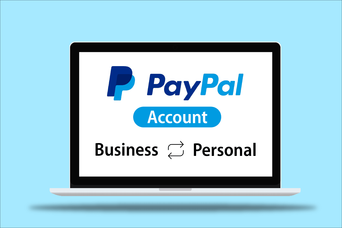 如何將 PayPal 帳戶從企業更改為個人