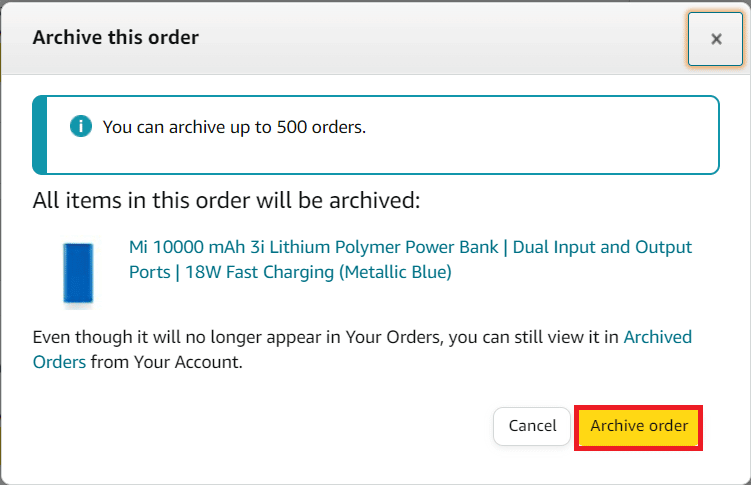 Kliknij Zamówienie archiwum w wyskakującym okienku potwierdzenia | ukryj historię zamówień Amazon