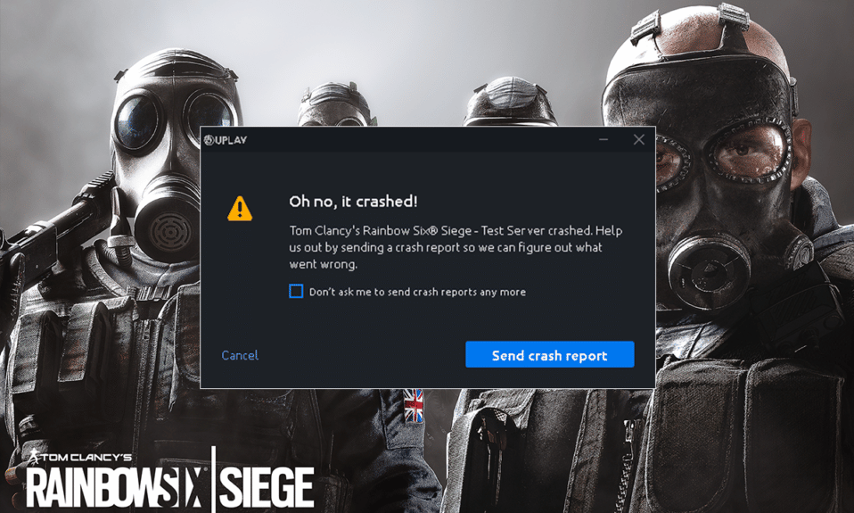 Arreglar el bloqueo de Rainbow Six Siege en Windows 10