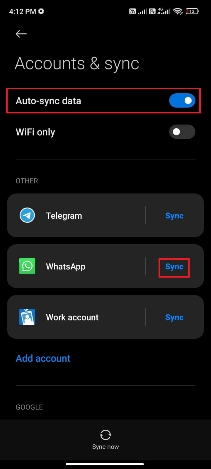 WhatsApp'ın yanındaki Senkronizasyon seçeneğine dokunun