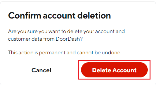 คลิกที่ลบบัญชีเพื่อยืนยันขั้นตอนการลบ | วิธีลบบัตร DoorDash เป็นวิธีการชำระเงิน