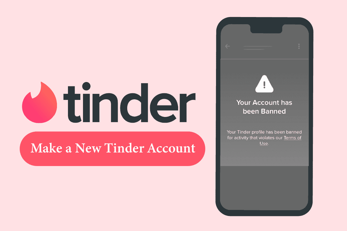 被禁止时如何创建新的 Tinder 帐户