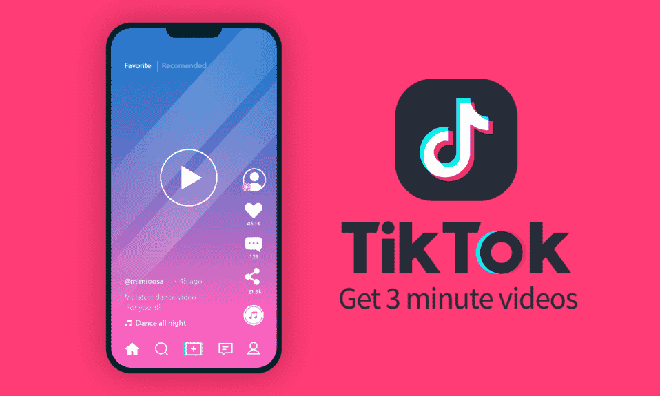 如何在 TikTok 上获取 3 分钟视频