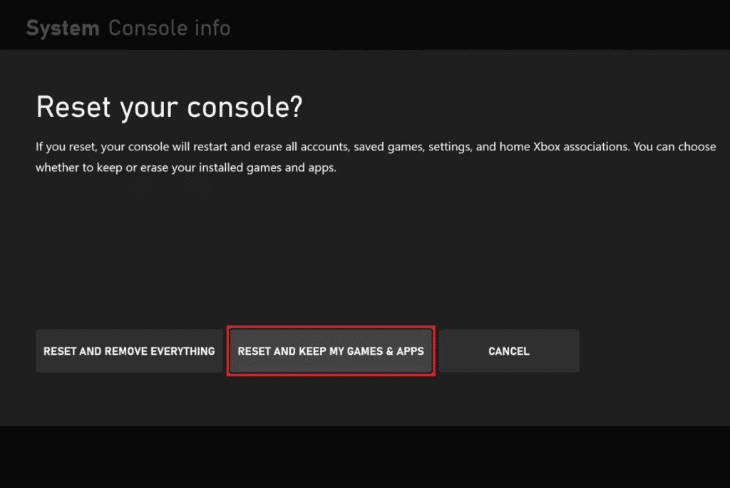 选择重置并保留我的游戏和应用程序 |修复接受 Xbox 派对邀请的问题