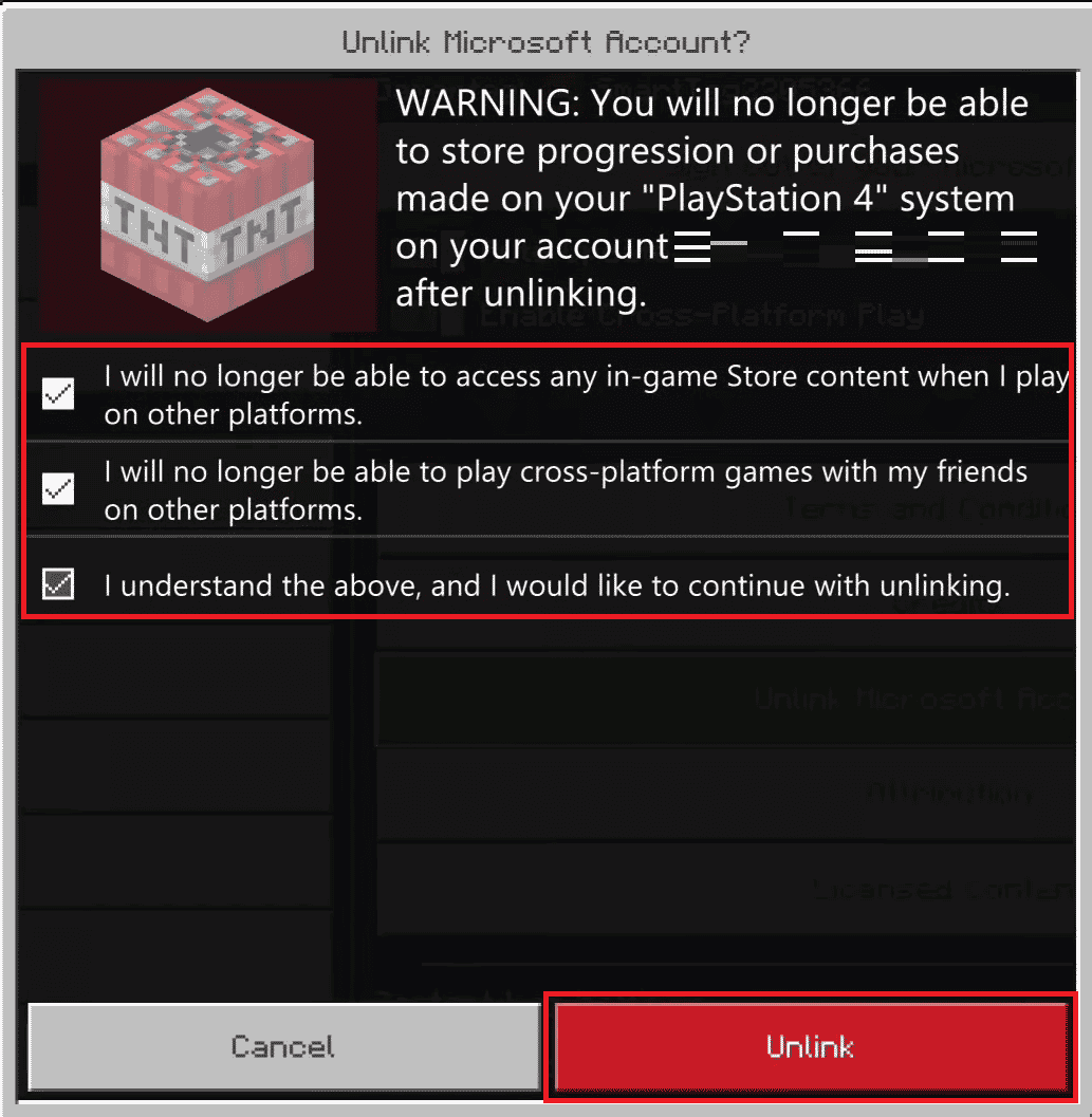 选择所有警告和协议字段。选择 Unlink 选项 \ 在 PS4 上使用 Microsoft 帐户登录 Minecraft