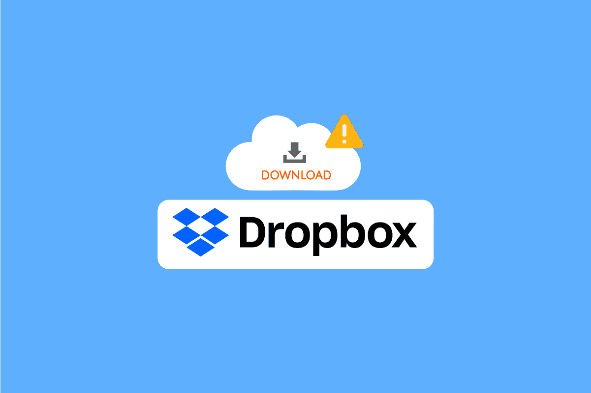 Correction de l'erreur Dropbox lors du téléchargement de votre fichier dans Windows 10