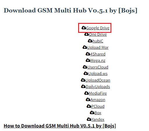 เปิดเว็บไซต์อย่างเป็นทางการของ GSM Multi Hub Vo 5.1 และคลิกที่ตัวเลือก Google Drive