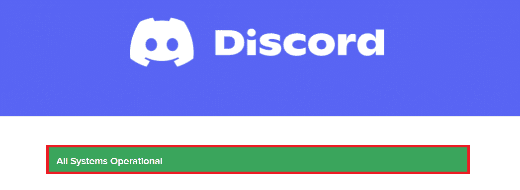 สถานะเซิร์ฟเวอร์ Discord ทุกระบบทำงาน แก้ไขข้อผิดพลาด 1105 Discord ใน Windows 10