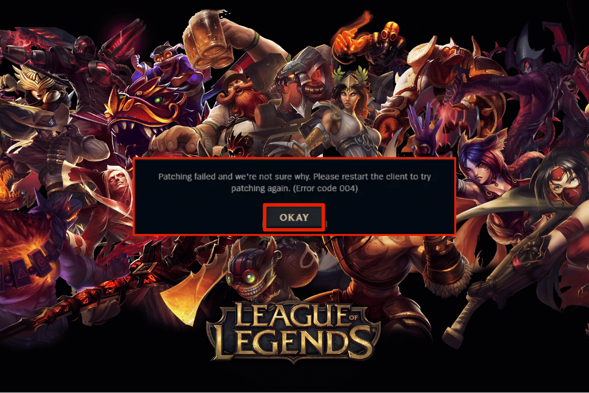 แก้ไขข้อผิดพลาด League of Legends 004 ใน Windows 10