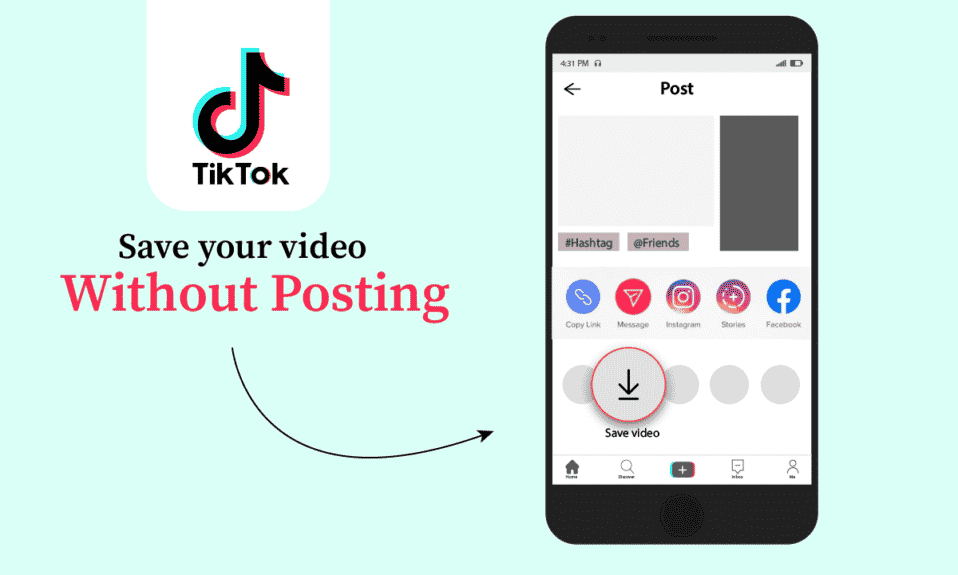 วิธีบันทึกวิดีโอของคุณบน TikTok โดยไม่ต้องโพสต์