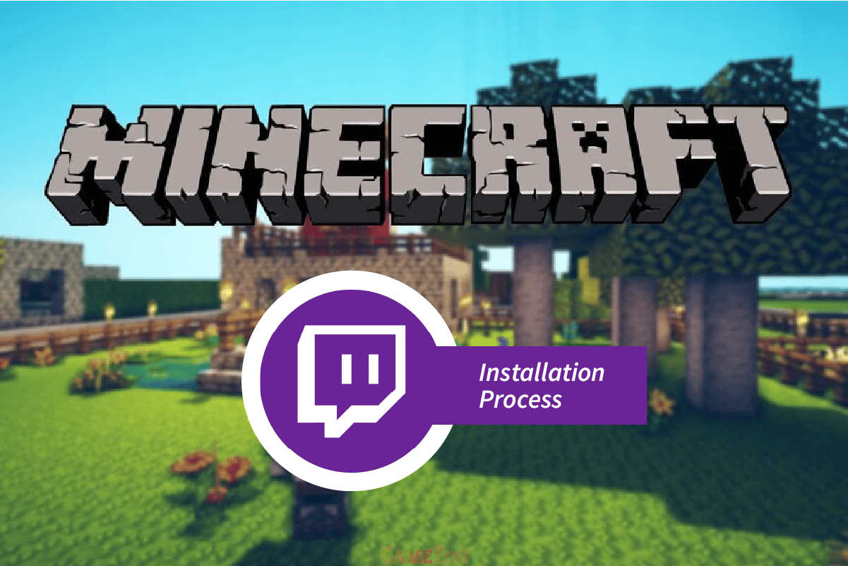 กระบวนการติดตั้ง Twitch Minecraft คืออะไร