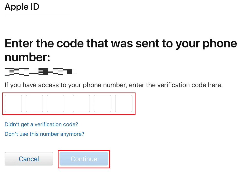 ป้อนรหัสยืนยันที่ส่งไปยังหมายเลขโทรศัพท์ที่ลงทะเบียนกับ Apple ID ของคุณแล้วคลิกดำเนินการต่อ