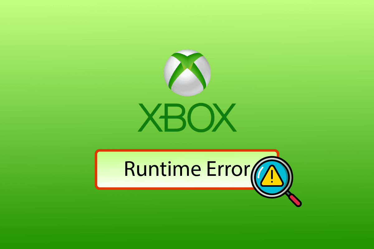 Correggi l'errore di runtime Xbox in Windows 10