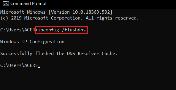 قم بتنفيذ الأمر إلى flushdns في ipconfig في cmd أو موجه الأوامر