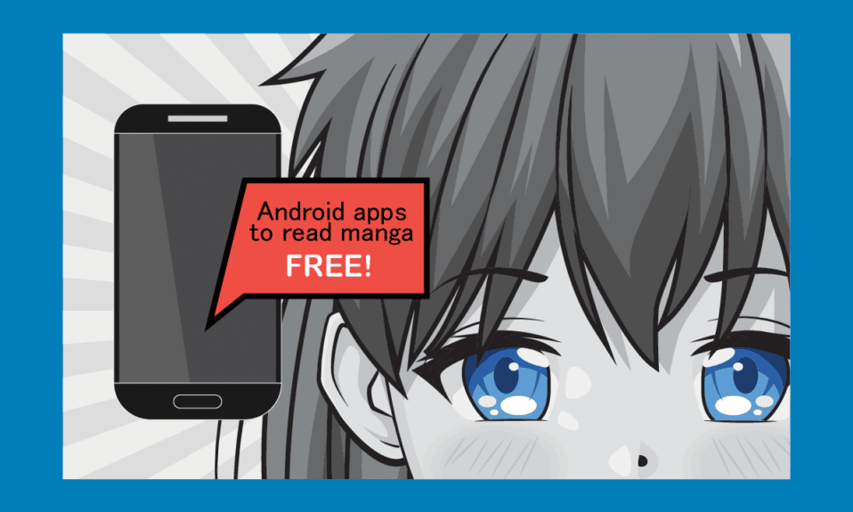 Ücretsiz Manga Okumak için En İyi Android Uygulamaları