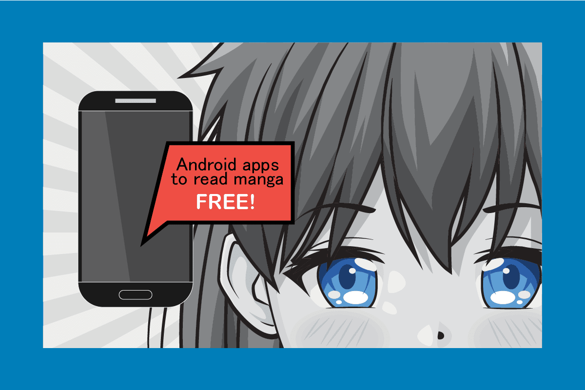 Cele mai bune aplicații Android pentru a citi manga gratuit